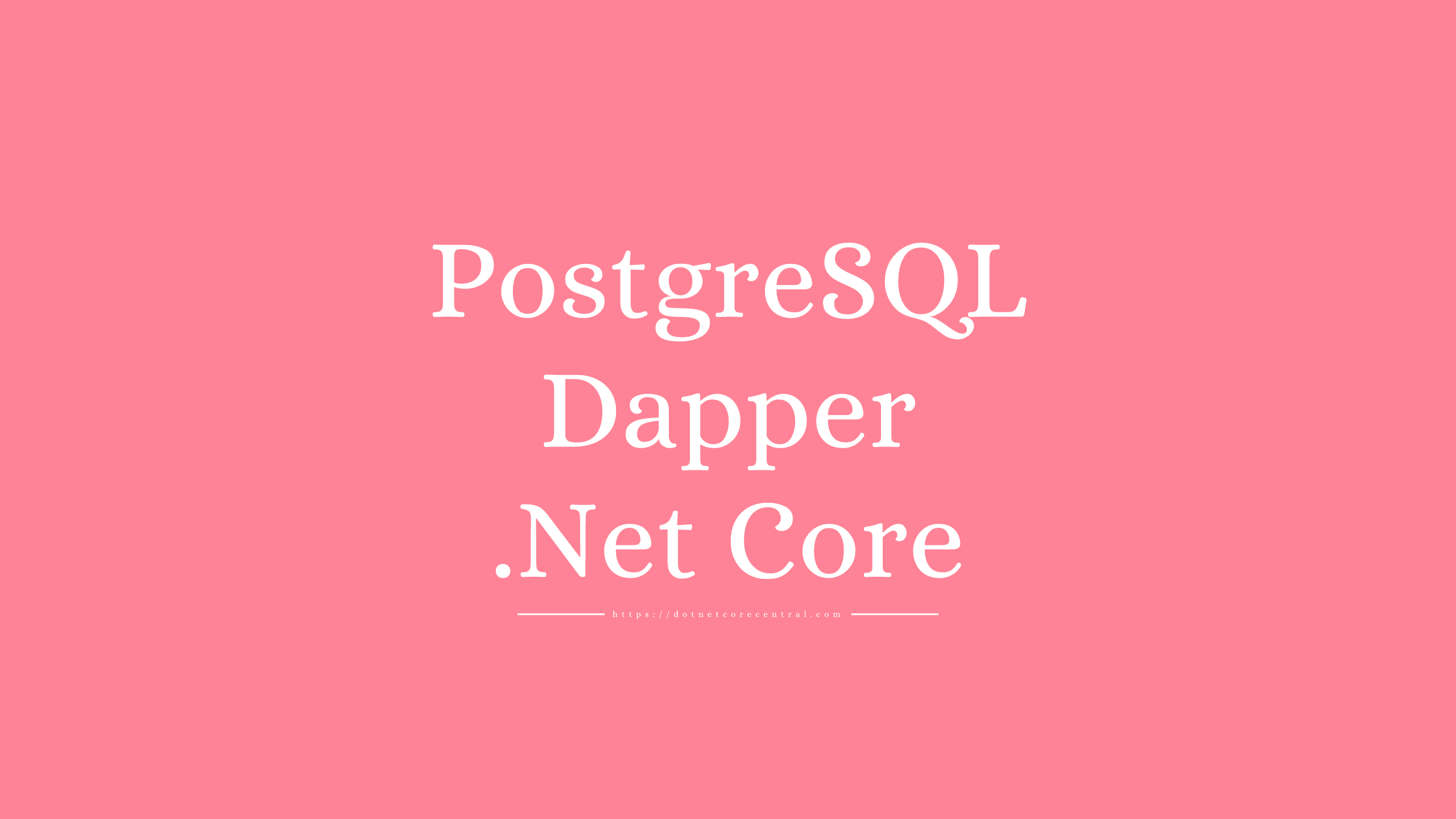 postgres dapper .net core